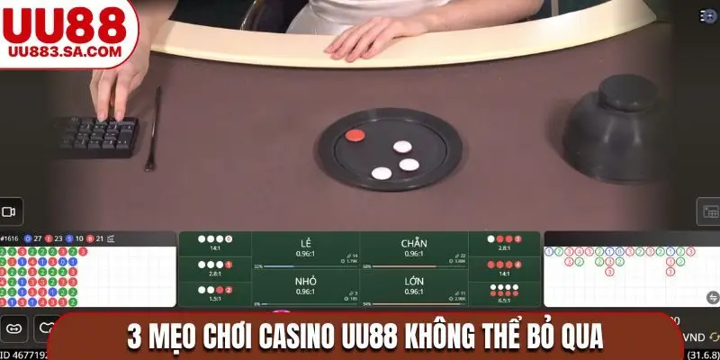 3 mẹo chơi casino UU88 không thể bỏ qua