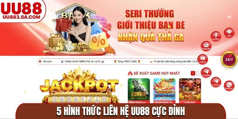 5 hình thức liên hệ UU88 cực đỉnh