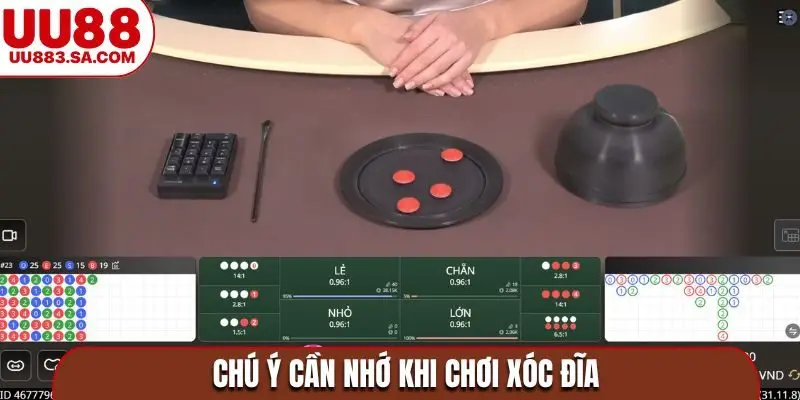 Chú ý cần nhớ khi chơi xóc đĩa