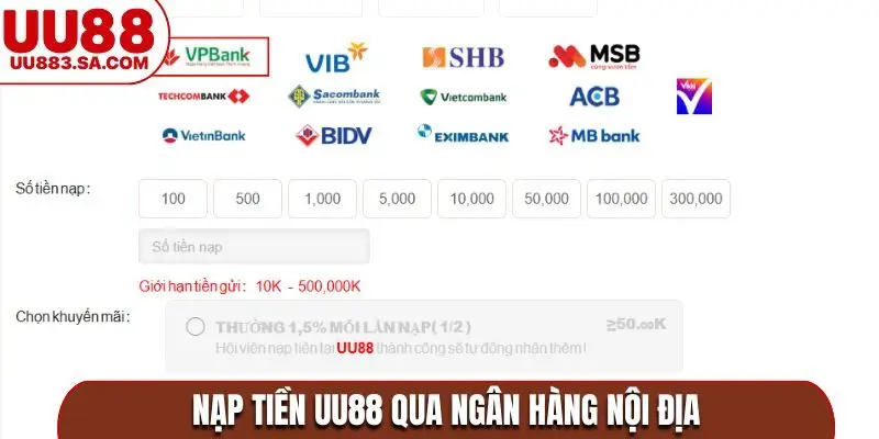 Nạp tiền UU88 qua ngân hàng nội địa