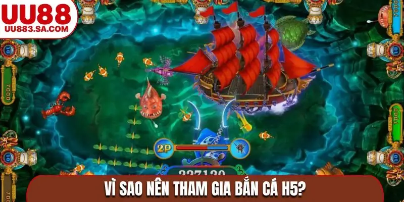 Vì sao nên tham gia bắn cá h5?